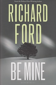 Be Mine by Richard Ford